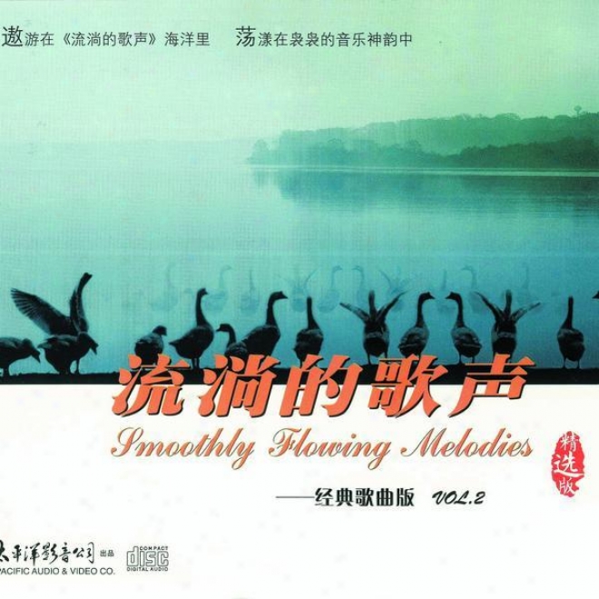 Liu Tang De Ge Sheng Jing Dian Ge Qu Ban Vol.2 (smooth Flowing Melodies - Classic Song Collection Vol.2)