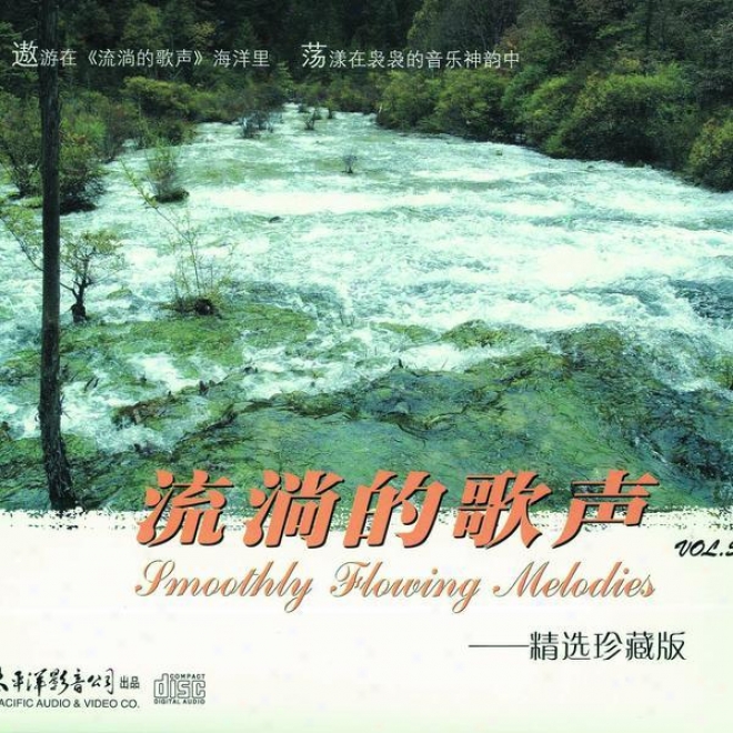 Liu Tang De Ge Sheng Zhen Zang Ban Vol.5 (smooth Fluent Melodies - Specific Collection Vol.5)