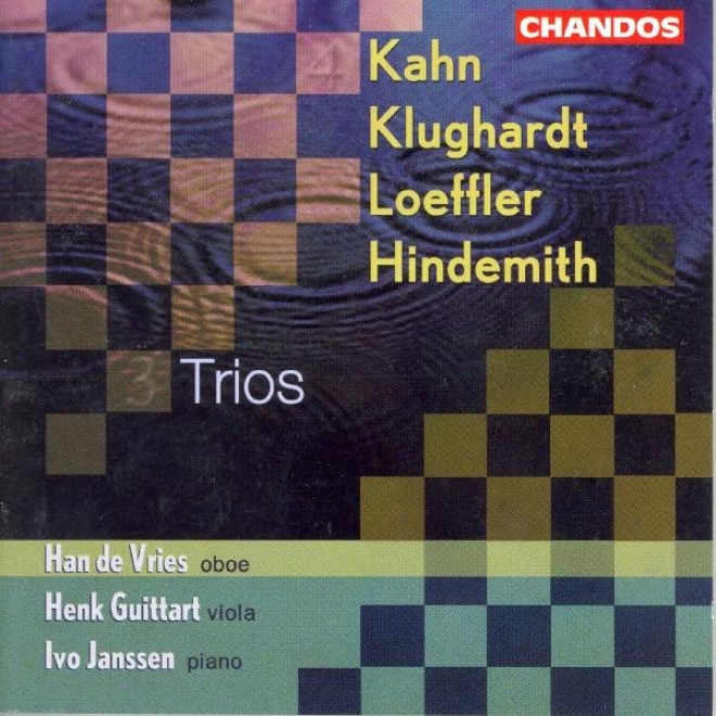 Loeffler: 2 Rhapwodies / Hindemith: Trios / Klughardt: Schilflieder / Kahn: Serenade