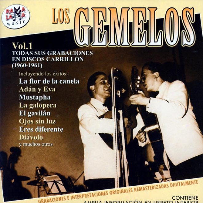 Los Gemelos. Todas Sus Grabaciones Para Discos Carrillã³n Vol.1 (1960-l961)