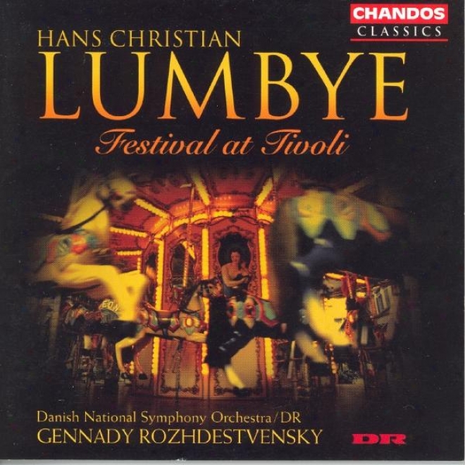 Lumbye:C hampagnegalop / Dronning Louise / Copenhagen Steam Railway Galop / Concert Polkw