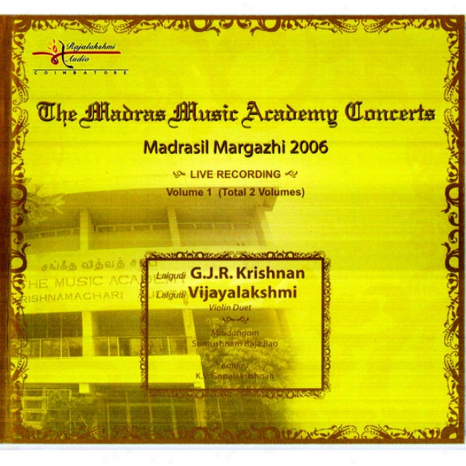 Madrasil Margazhi  2006  La1gudi G.j.r.krishnan, Lalgudi Vijayalakshmi