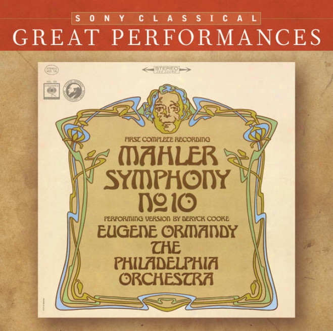 Mahler: Symphony No. 10 (performing Version By Deryck Cooke) [great Performances]