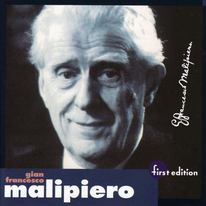 Malipiero: Fantasies Of Every Day, Concerto None. 3 For Piano And Orchestra, Nocturne Of Songs And Dances