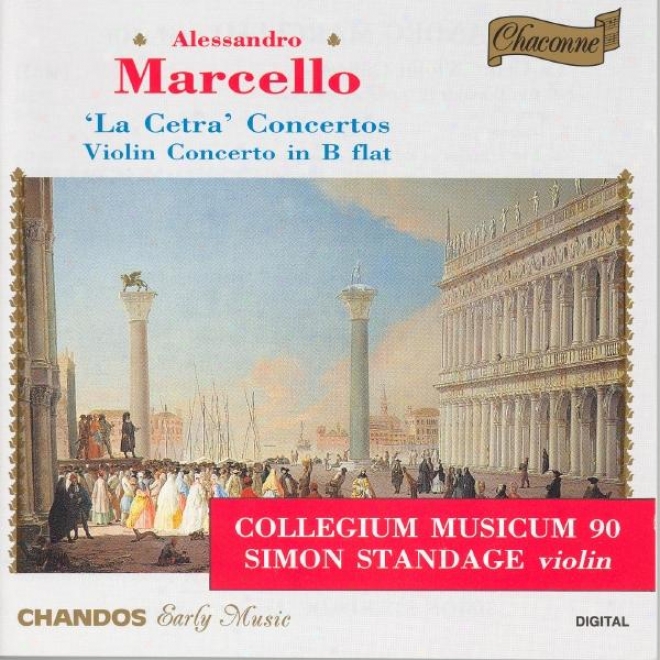 Marcello, A.: Cetra Di Eterio Stinfalico (la) / Violin Concerto In B Flat Major