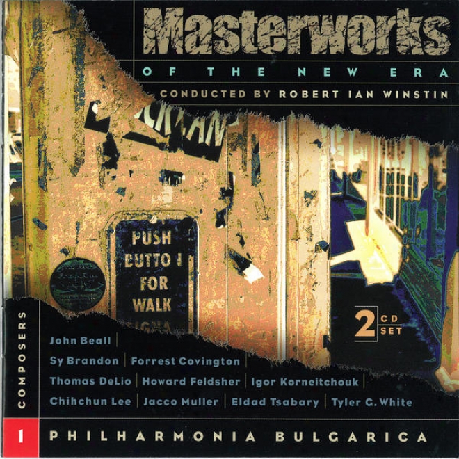 Masterworks Of The New Era, Vol. 1: Beall, Delio, White, Korneitchouk, And Others