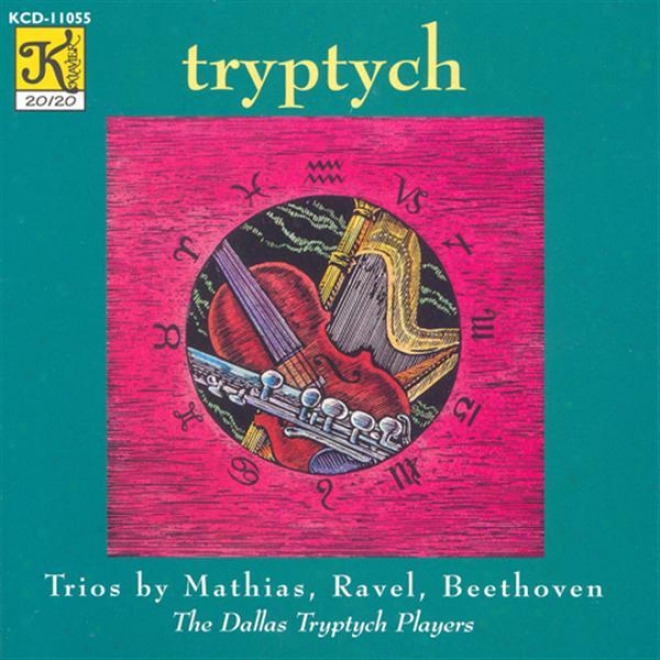Mathias: Zodiac Trio / Ravel: Sonatine (arr. For Flute, Harp And Viola) / Beethoven: Serenace