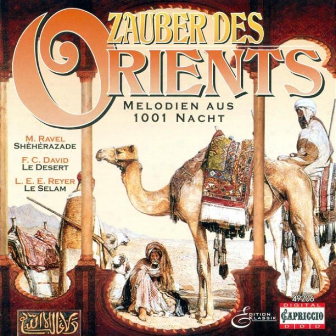 Melodies From 1001 Nights - Rimsky-korsakov, N.a. / David, F. / Ravel, M. / Reyer, E.