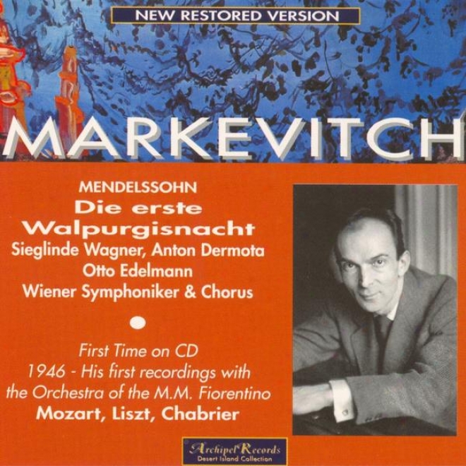 Mendelssohn : Die Erste Walpurgisnacht Op.60 - Liszt : Mephisto Waltz - Chabrier : Fete Polonaise - Mozart : German Dance No.2 Kv.