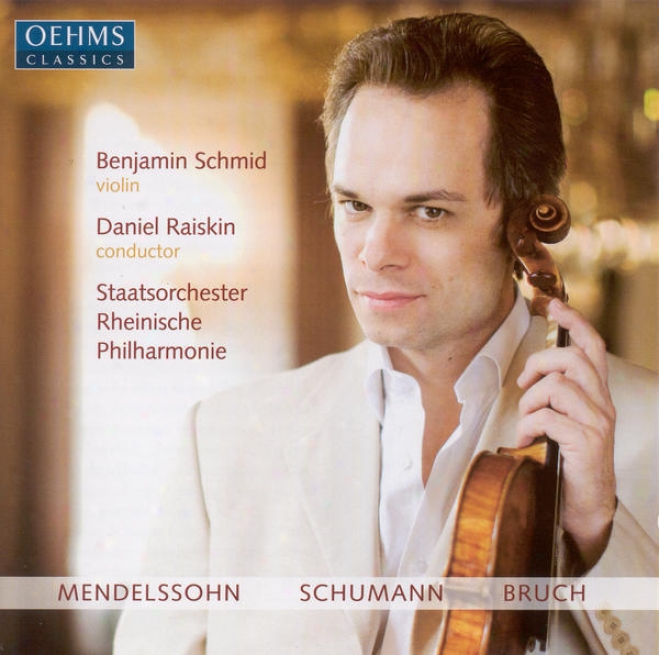 Mendelssohn, F.: Violin Concerto, Op. 64 / Schuumann, R.: Phantasie / Bruch, M.: Violin Concerto No. 1 (schmid, Rheinische State Ph