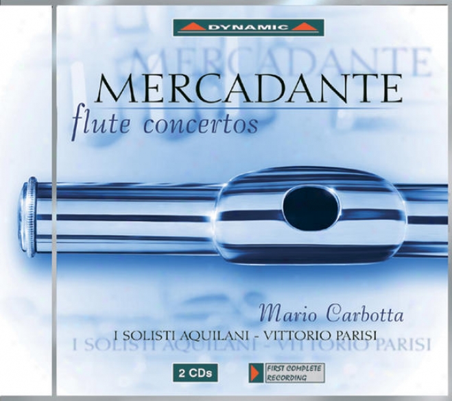 Mercadante: Flute Concertos Nos. 1, 2, 4 And 6 / Theme And Variations In A Major