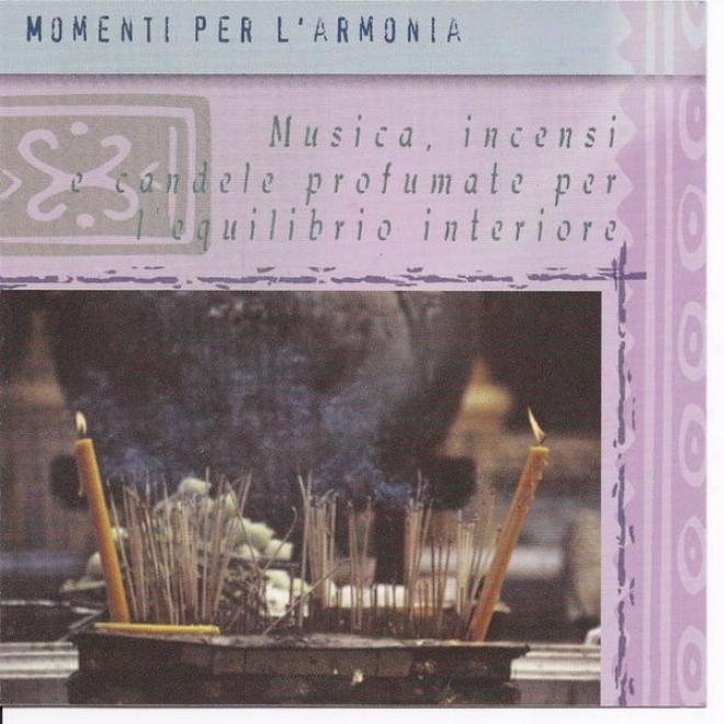 Momenti Per L'armonia - Musica, Incensi E Candele Profumate By L'equilibrio Interiore