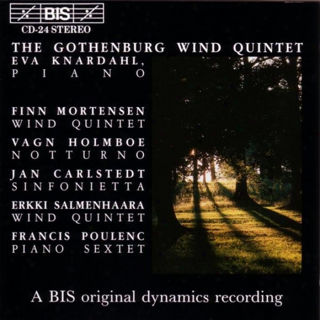 Mortensen: Wind Quintet, Op. 4 / Holmboe: Notturno, Op. 19 / Poulenc: Sextet For Piano
