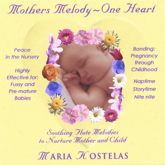 Mothers Melody~one Heart: Heqling Flute Lullabies For Babies, Prenatal Music For Pregnancy Through Infancy
