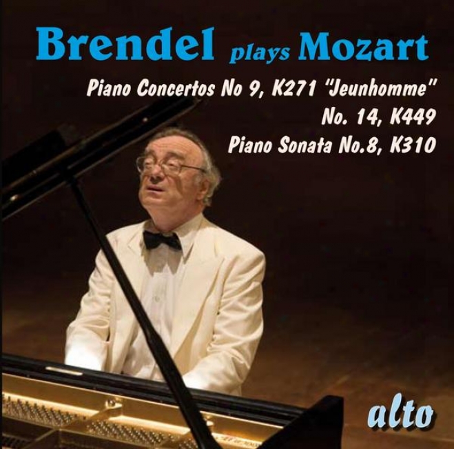 Mozart:  Brendel Plays Mozart - Piano Concertos Nos. 9 & 14; Piano Sonata No. 8