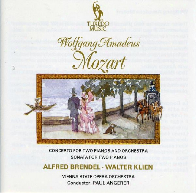 Mozart: Concerto For Two Pianos In E Flat, No.10, K.365; Sonata For Two Pianos In D, K.448