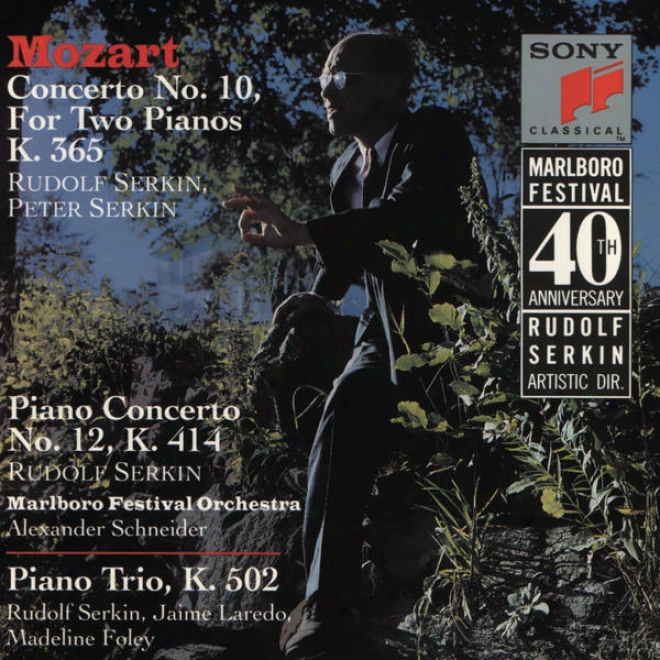 Mozart: Concerto No. 10 For Two Pianos And Orchestra, K. 365; Concerto For Piano And Orchestra, K. 414; And Trio For Piano, Violin