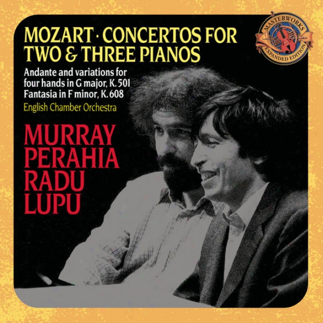 Mozart: Concertos For 2 & 3 Pianos; Andante And Variations Because of Piano Four Hands [expanded Edition]