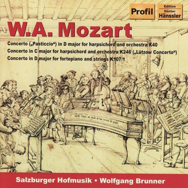 Mozart: Harpsichord Concerto In D Major / Harpsichord Concerto In C Major / Fortepiano Concerto