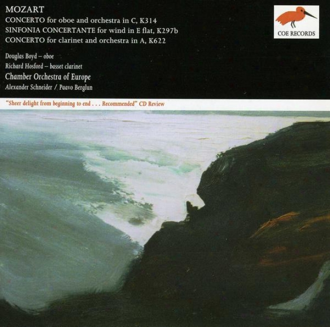 Mozart:  Onoe Concerto In C, K. 314; Sinfonia Concertante For Winds; Clarinet Concerto