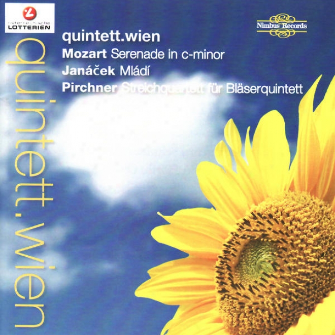 Mozart: Serenade In C Less, Janek: Suite For Wind Quintet, Pirchner: Streichquarfett Fr Blserquintett