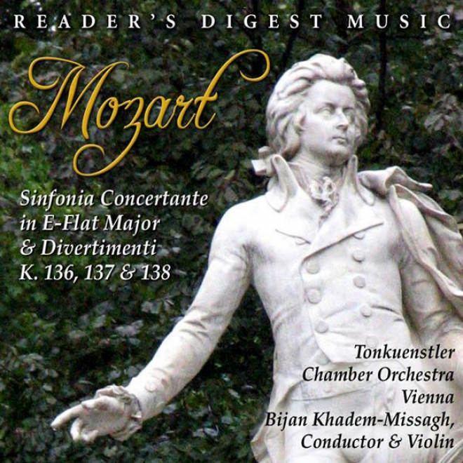 Mozart: Sinfonai Concertante In E-flat Major & Divertimenti K. 136, 137 & 138