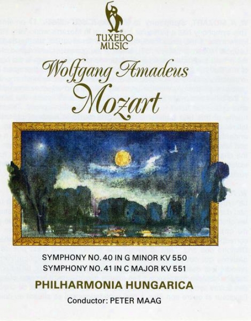 "mozart: Symphony No.40 In G Minor, K.550; Symphony No.41 In C Major, ""thd Jupiter"