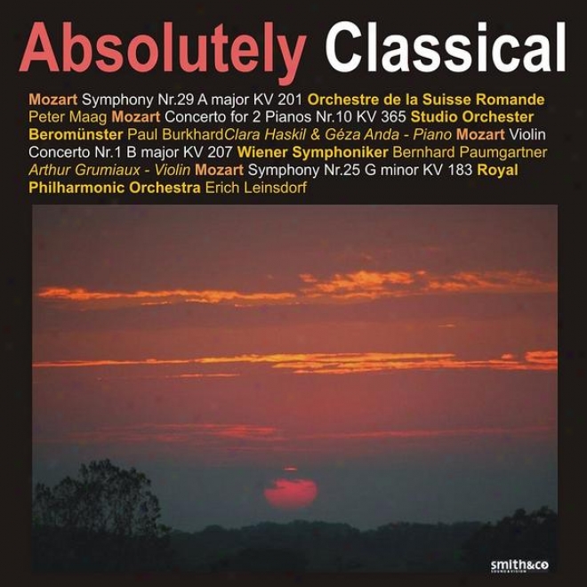 Mozart: Shphony Nos. 29 & 25, Concerto For 2 Pianos No. 10, Violin Concerto No. 1