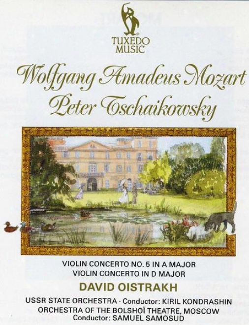 Mozart: Violin Concerto No.5 In A Major, K.219; Tchaikovsky: Violin Concerto In D Major, Op.35