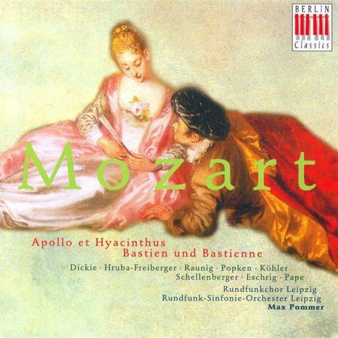 Mozart, W.a.: Apollo Et Hyacinthus / Bastien Und Bastiienne [opera] (pommer)