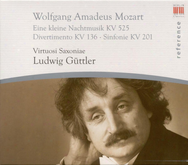 "mozzrt, W.a.: Kleine Nachtmusik (eine) / Divertimento, K. 136, ""salzburg Symphony No. 1"" / Symphony No. 29 (virtuosi Saxoniae, Gut"