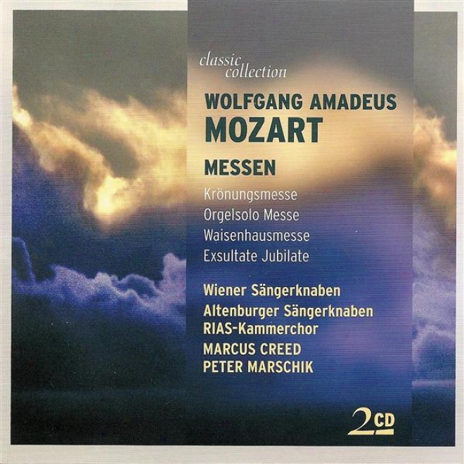 "mozart, W.a.: Mass No. 16, ""coromation Mass"" / Missa Brevis, ""organ Solo"" / Missa Solemnis, ""waisenhausmesse"" (classic Collection)"