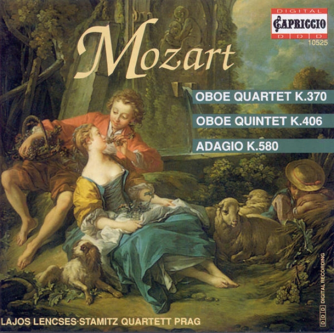 Mozart, W.a.: Oboe Quartet / String Quintet No. 2 (arr. For Oboe Quintet) / Nerve Quartet In B Flat Major, K. 589 (lencses, Pragu