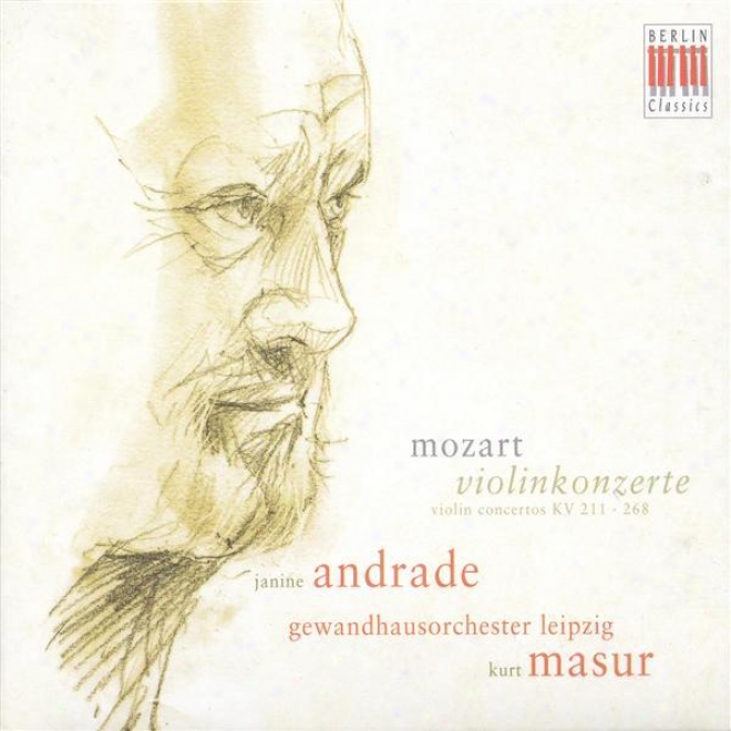 Mozart, W.a.: Violin Concerto Not at all. 2 / Violin Concerto In E Flat Major, K. 268 (andrade, Leipzig Gewandhaus Orchestra, Masur)