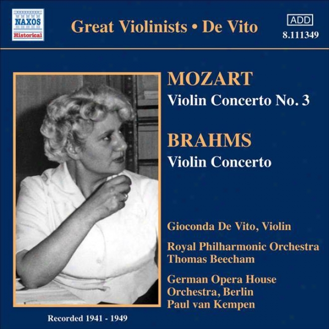 Mozart, W.a.: Violin Concerto No. 3 / Brahms, J.: Violin Concerto (de Vito, Beecham, Van Kempen) (1941, 1949)