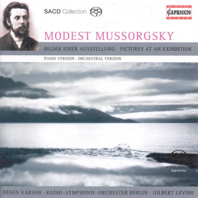 Mussorgsky, M.: Pictures At An Exhibition (original Piano Vwrsion And Ravel's Orchestration) (varjon, Berlin Radio Symphkny, G. Le