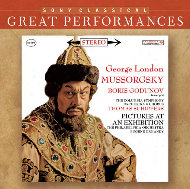 Mussorgsky: Scenes From Boris Godunov; Picturs At An Exhibition [great Performances]