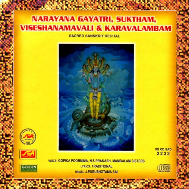 Narayana Gayatri, Suktham, Viseshanamavali & Karavalambam Sacred Sanskrit Recital