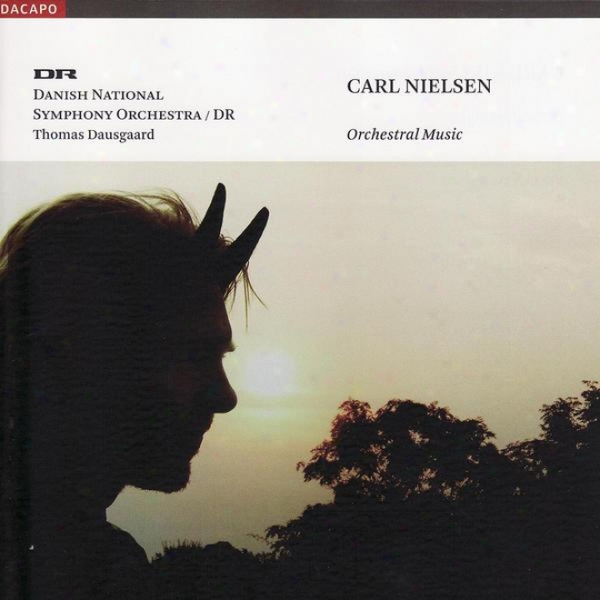 Nielsen: Masquerade (excerpts) / Snefrid Train  / Rhapsodic Overture / Pan And Syrinx