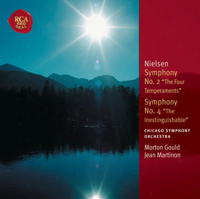 "nielsen: Symphony No. 2 ""the Four Temperaments"" & Symphony No. 4 ""inextinguishable"