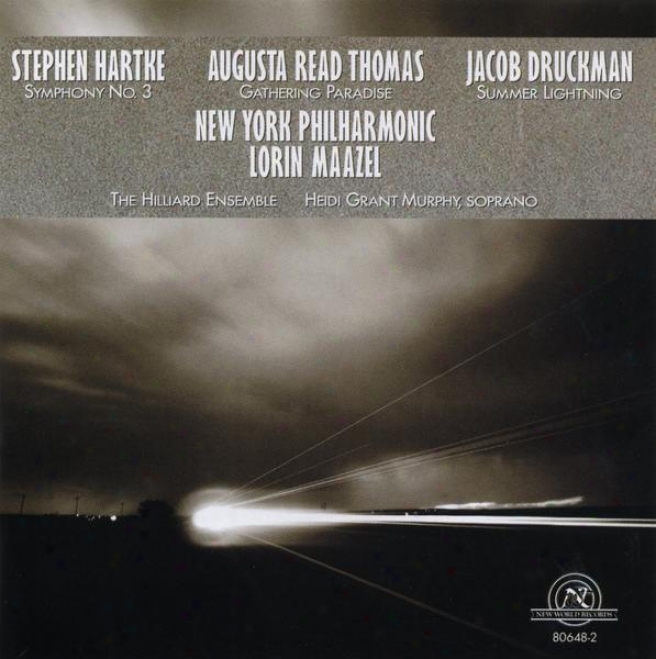 Ny Philharmonic Plays The Music Of Augusta Read Thomas, Jacob Druckman, And Stephen Hartke