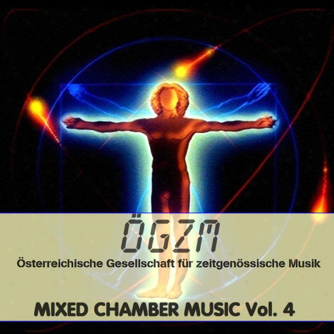 Oegzm Vol. 4: Promiscuous Chamber Music 4 - Gemischte Kammermusik 4, Thrauer, Dimitrova, Varga, Bolcso, Szakacs