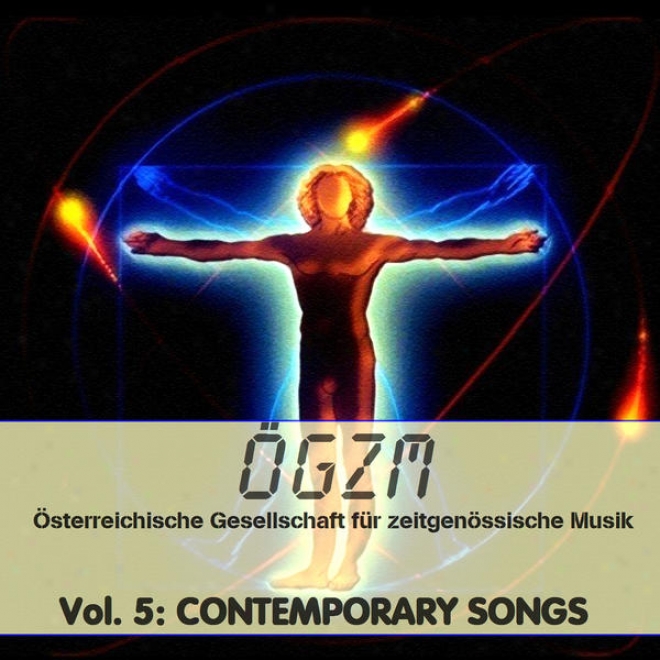 Oegzm Vol . 5: Contemporary Songs 1 - Gesang Und Lieder 1, Schermann, Reuter,  Alfery, Trimmel, Furxe5