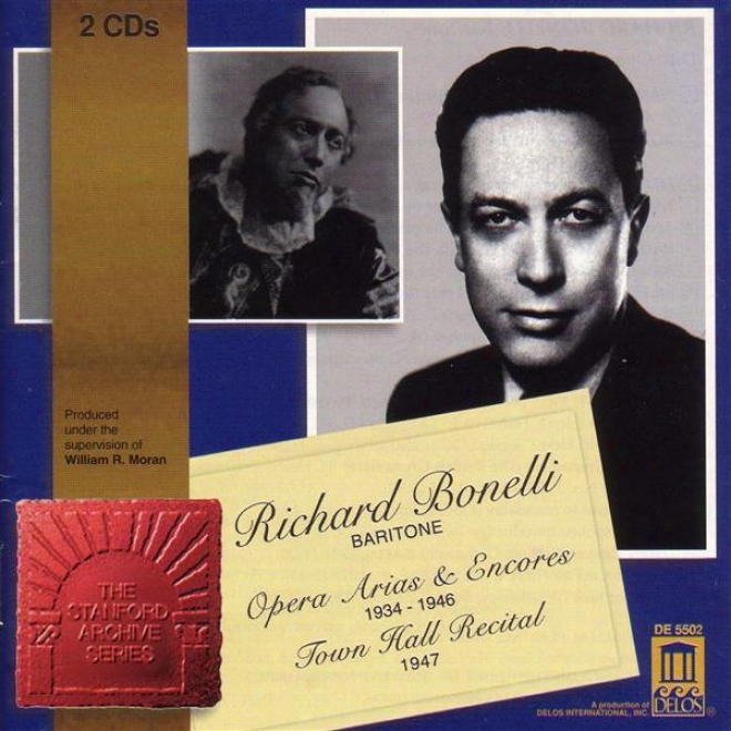 Opsrra Arias (baritone): Bonelli, Richard - Ambroise, T. / Massenet, J. / Gounod, C.-f. / Giordano, U. / Verdi, G. / Wagner, R. (19