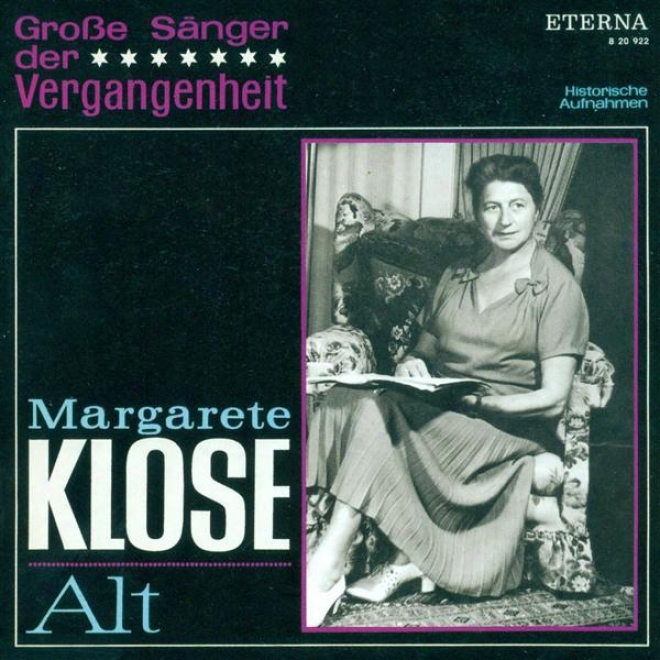 Opera Arias (mezzo-soprano): Klose, Margarete - Monteverdi, C. / Handel, G.f. / Gluck, C.w. / Glinka, M.i. / Wagner, R. / Verdi, G