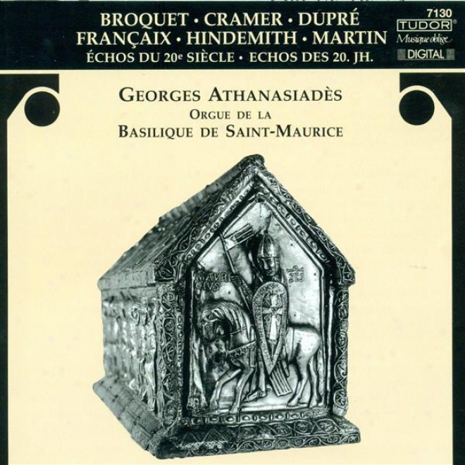 Organ Recital: Atanasiades, Georges - Dupre, M. / Broquet, L. / Hindemith, P. / Martin, F. / Cramer, G. / Francaix, J. / Athanasi