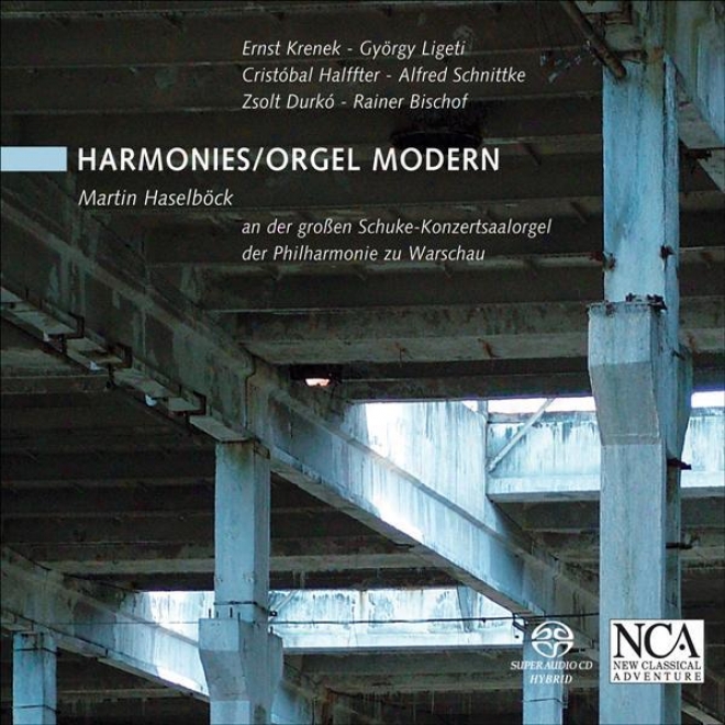 Organ Recital: Haselbock, Martin - Krenek, E. / Ligeti, G. / Halffter, C. / cShnittke, A. / Durko, Z. / Bischof, R.