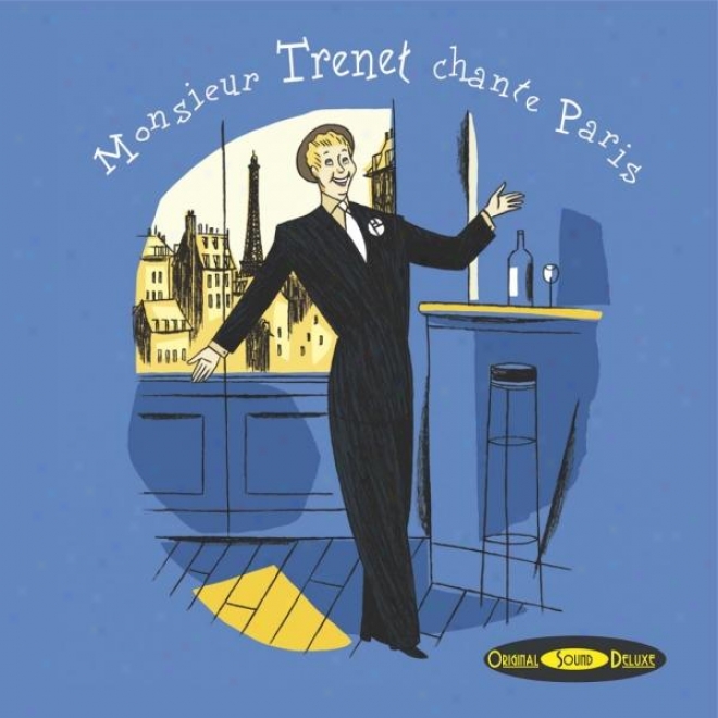 Original Sound Deluxe : Monsieur Trenet Chantee Paris (msiter Trenet Sings Paris)
