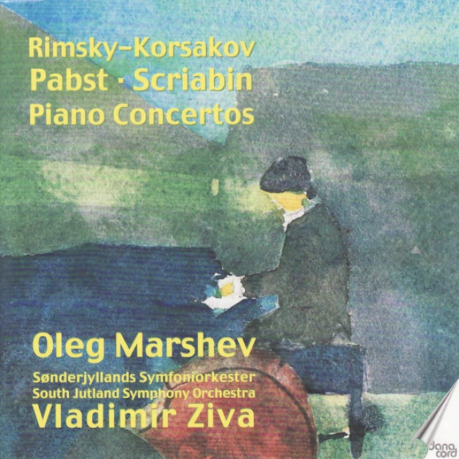 Pabst: Concerto For Piano And Orcheatra In E-flat Major - Rimsky-korsakov:-Concerto For Piano And Orchestra In C-sharp Minor - S