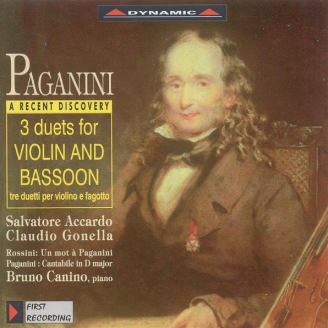 Paganini: Duets For Violin And Bassoon / Cantabile In D Major / Rossini: Un Mot A Paganini